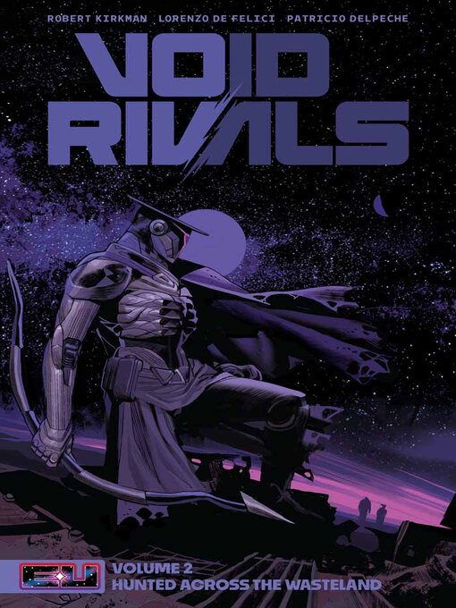 Title details for Void Rivals (2023), Volume 2 by Robert Kirkman - Available